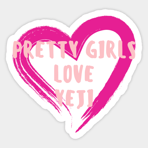 Pretty Girls Love Yeji ITZY Sticker by wennstore